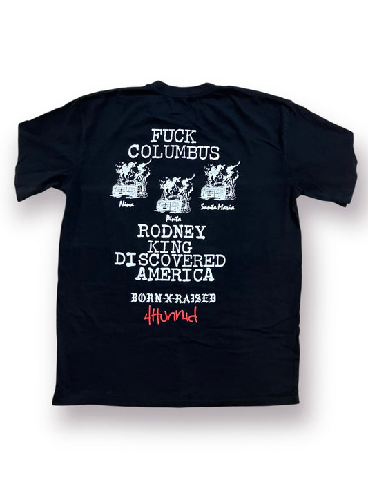 Born x Raised + 4Hunnid Rodney King Discovered America Tee 'Black' (Pre-Owned)